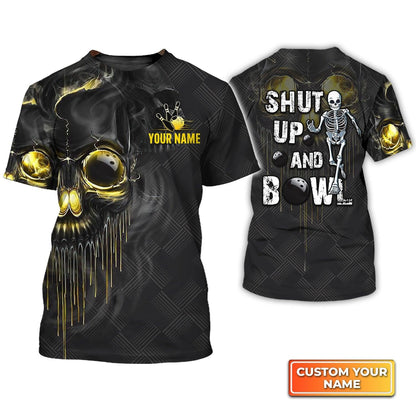 Bowling Custom Name T Shirt, Shut Up And Bowl Golden Skull Personalized T-Shirt For Men, Perfect Gift For Bowling Lovers, Bowlers, Team, Friend - Amzanimalsgift