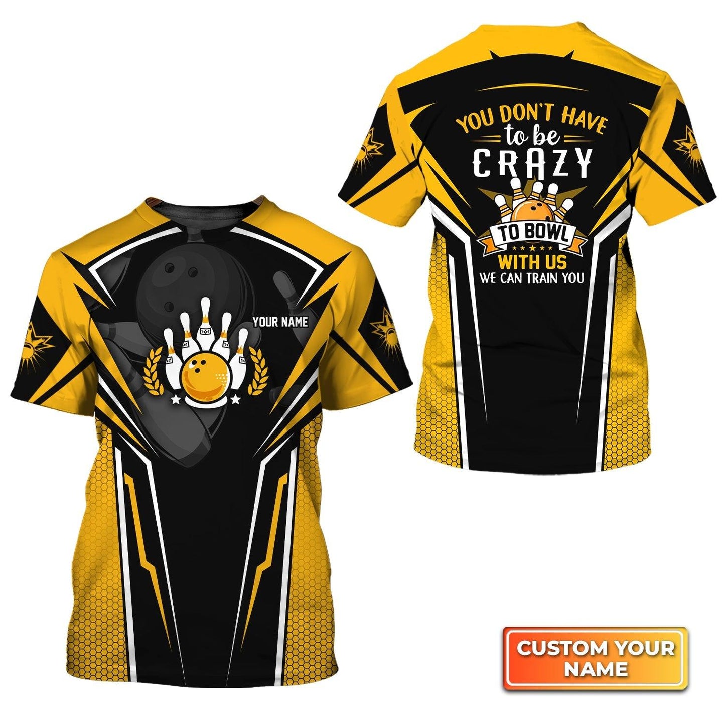 Bowling Custom Name T Shirt, Yellow Bowling We Can Train You Personalized T-Shirt For Men, Perfect Gift For Bowling Lovers, Bowlers, Team, Friend - Amzanimalsgift