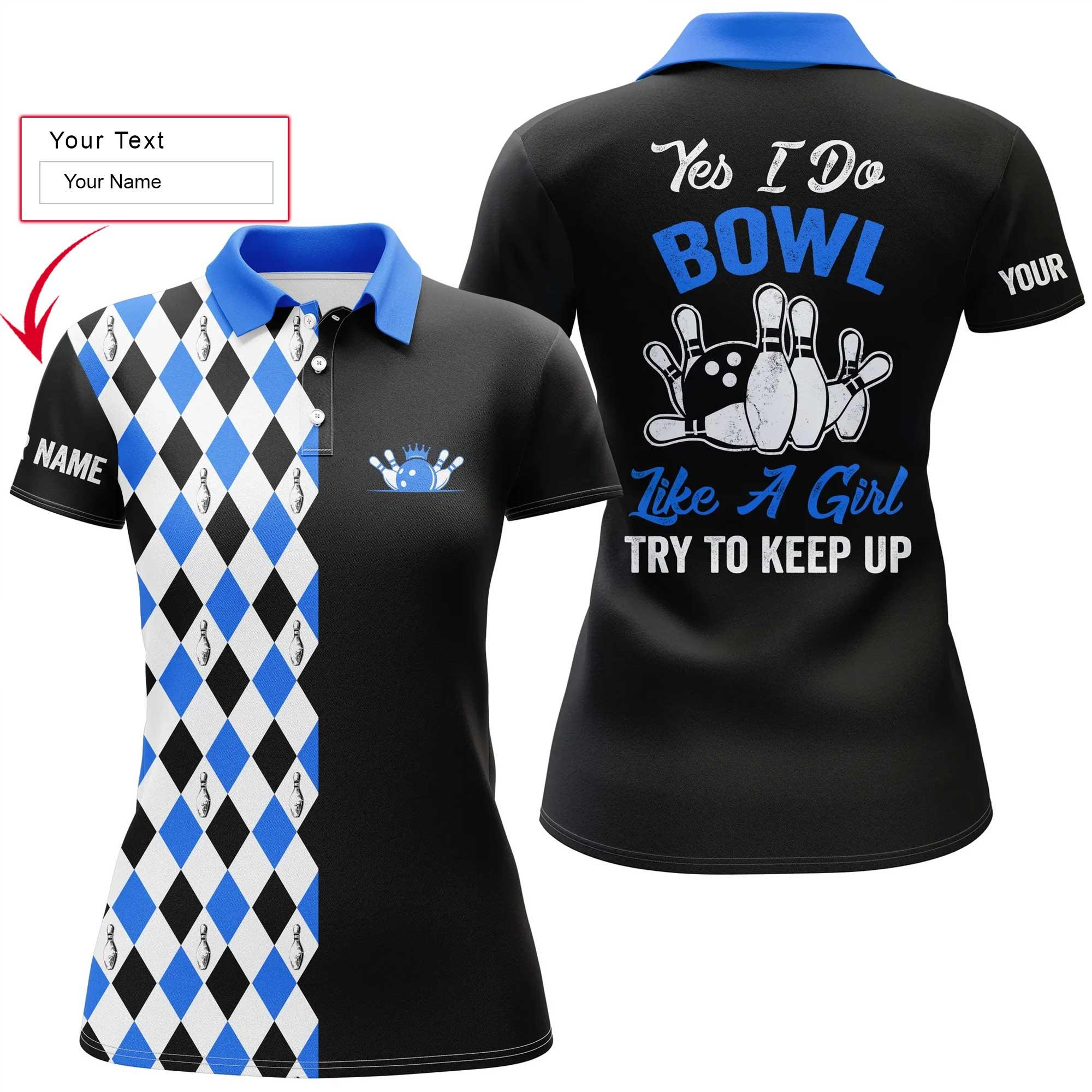 Bowling Custom Women Polo Shirt - Custom Name Yes I Do Bowl Like A Girl Personalized Bowling Polo Shirt - Gift For Friend, Family, Bowling Lovers - Amzanimalsgift