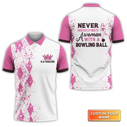 Bowling Custom Women Polo Shirt - Never Underestimate a Woman with a Bowling Ball Pink Personalized Bowling Polo Shirt - Gift For Family, Bowling Lovers - Amzanimalsgift