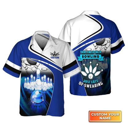 Bowling Hawaiian Shirt Custom Name - There Is No Crying In Bowling Just Lots Of Swearing Personalized Aloha Hawaiian Shirt - Gift For Friend, Family, Bowling Lovers - Amzanimalsgift
