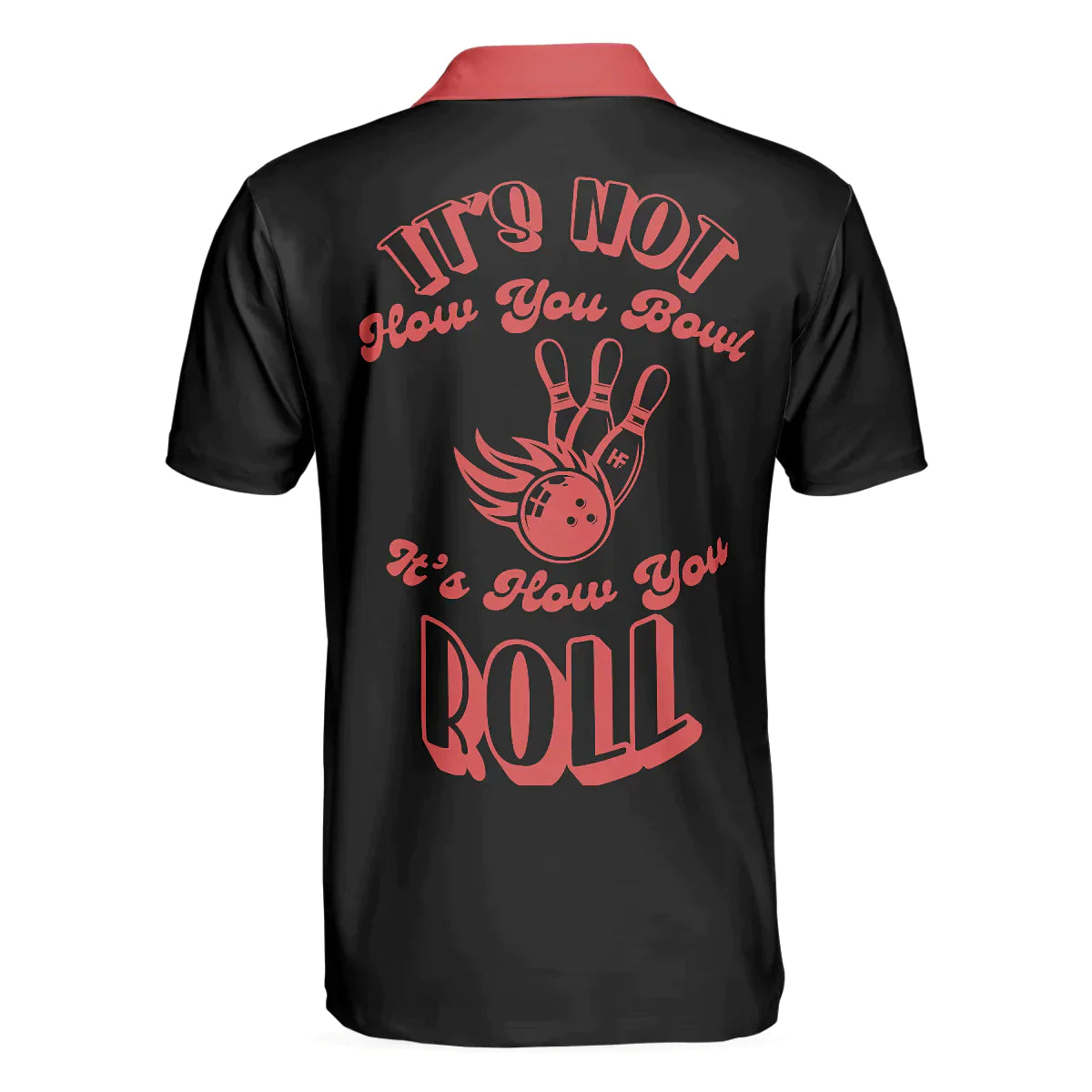 Bowling Men Polo Shirt - Black And Red Bowling Polo Shirt, It's Not How You Bowl It's How You Roll Bowling Polo Shirt - Gift For Friend, Family, Bowling Lovers - Amzanimalsgift