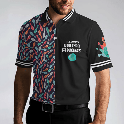 Bowling Men Polo Shirt - Bowling Ball Pattern, I Always Use Three Fingers Polo Shirt - Best Bowling Gift For Men - Perfect Gift For Friend, Family, Bowling Lovers - Amzanimalsgift