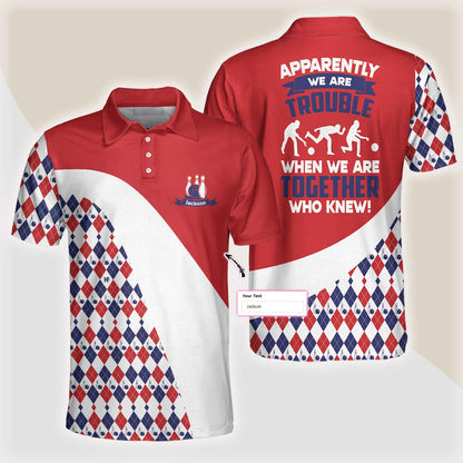 Bowling Men Polo Shirt Custom Name - We Are Trouble When We Are Together Who Knew Personalized Bowling Polo Shirt - Perfect Gift For Friend, Family, Bowling Lovers - Amzanimalsgift