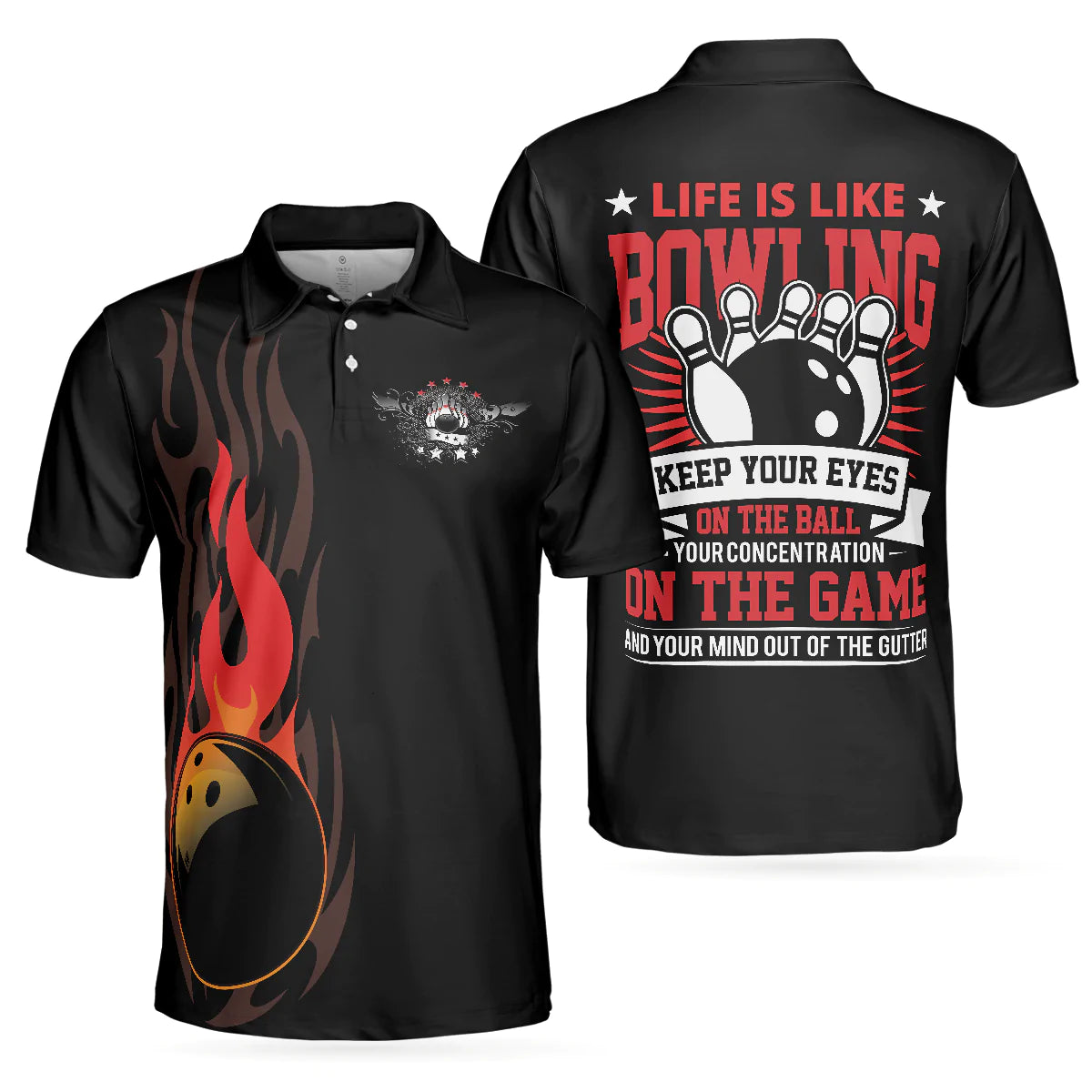 Bowling Men Polo Shirt - Life Is Like Bowling Keep Your Eyes On The Ball Bowling Polo Shirt, Black Flame Bowling Polo Shirt - Gift For Friend, Family, Bowling Lovers - Amzanimalsgift
