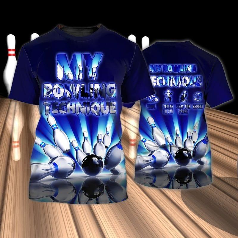 Bowling T Shirt, My Bowling Technique T Shirt, Blue Neon Bowling Balls, Best Gift For Bowling Players, Bowlers - Amzanimalsgift