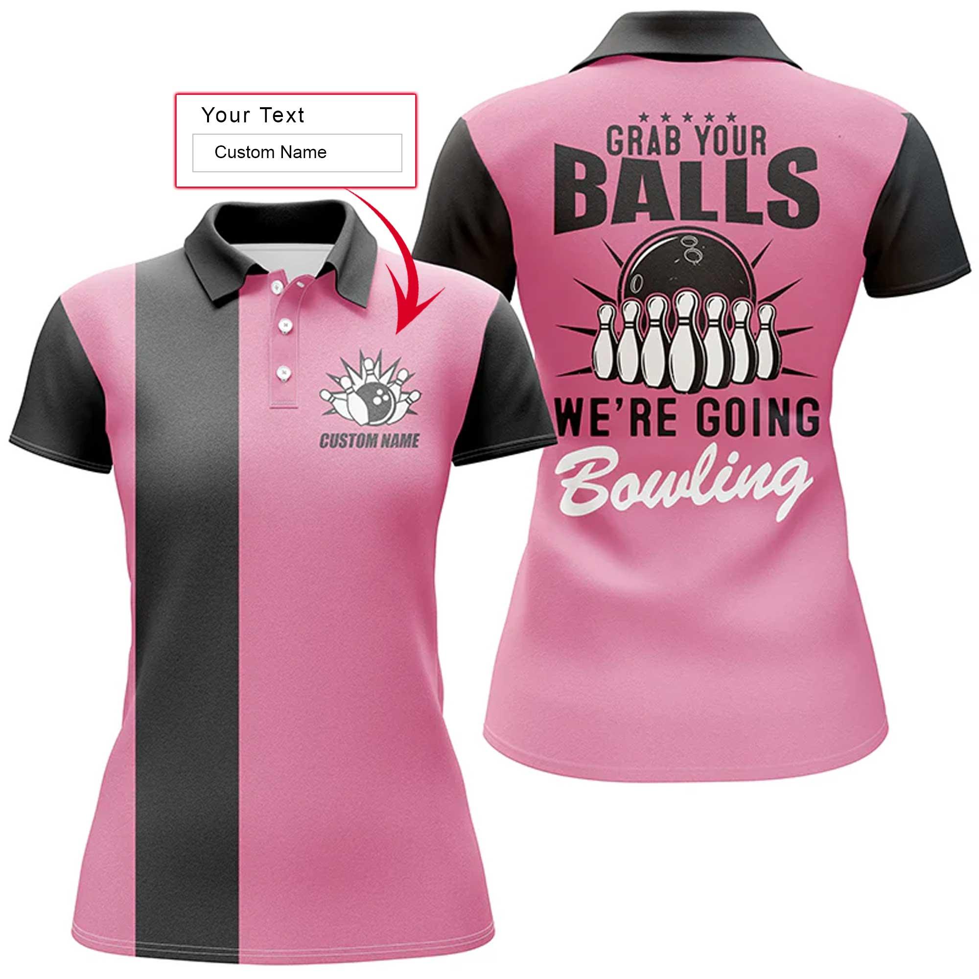 Bowling Women Polo Shirt Custom Name - Grab Your Balls We'Re Going Personalized Bowling Polo Shirt - Gift For Friend, Family, Bowling Lovers - Amzanimalsgift