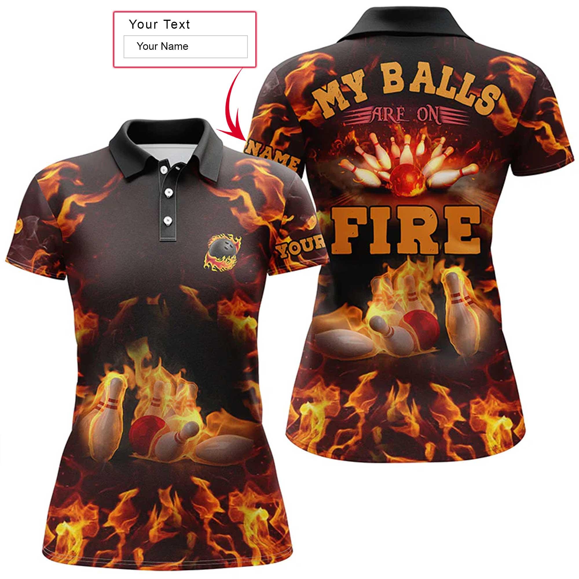 Bowling Women Polo Shirt Custom Name - My Balls Are On Fire Bowling Personalized Bowling Polo Shirt - Gift For Friend, Family, Bowling Lovers - Amzanimalsgift