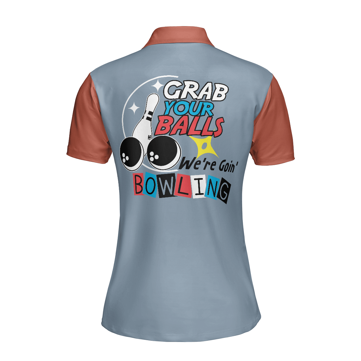 Bowling Women Polo Shirt - Funny Bowling Women Polo Shirt, Grab Your Balls We're Going Bowling Polo Shirt - Gift For Wife, Family, Bowling Lovers - Amzanimalsgift