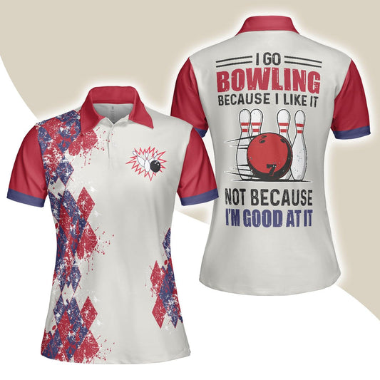 Bowling Women Polo Shirt - I Go Bowling Because I Like It Polo Shirt, Argyle Pattern Polo Style Bowling Polo Shirt - Gift For Wife, Family, Bowling Lovers - Amzanimalsgift