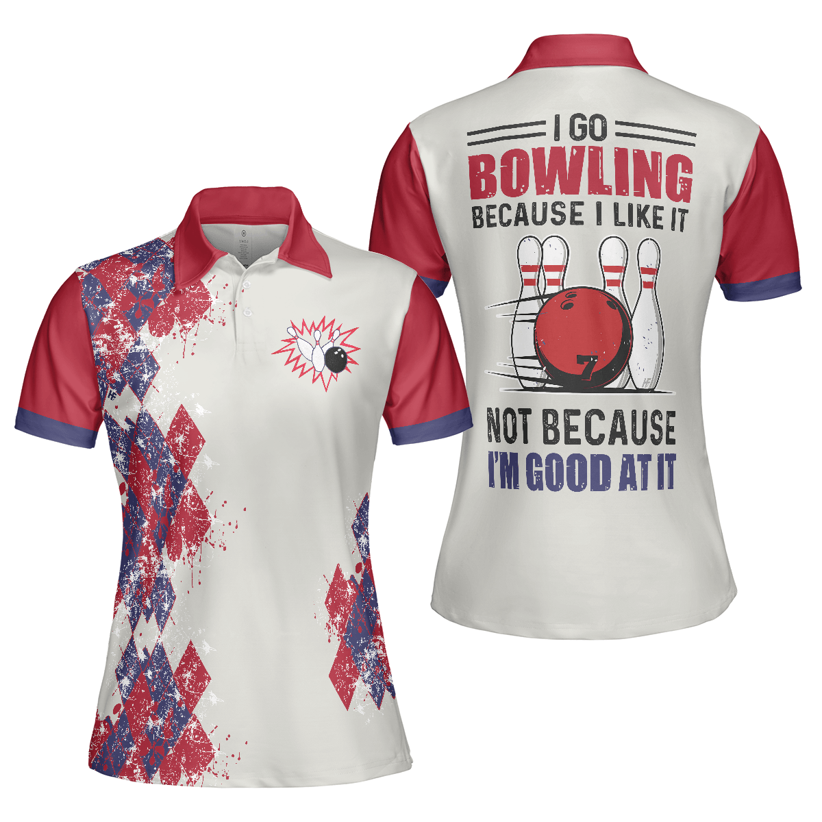 Bowling Women Polo Shirt - I Go Bowling Because I Like It Polo Shirt, Argyle Pattern Polo Style Bowling Polo Shirt - Gift For Wife, Family, Bowling Lovers - Amzanimalsgift