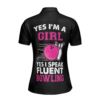 Bowling Women Polo Shirts - Yes I'm A Girl Yes I Speak Fluent Bowling Women Polo Shirt, Skull Bowling Shirt With Sayings - Perfect Gift For Women - Amzanimalsgift