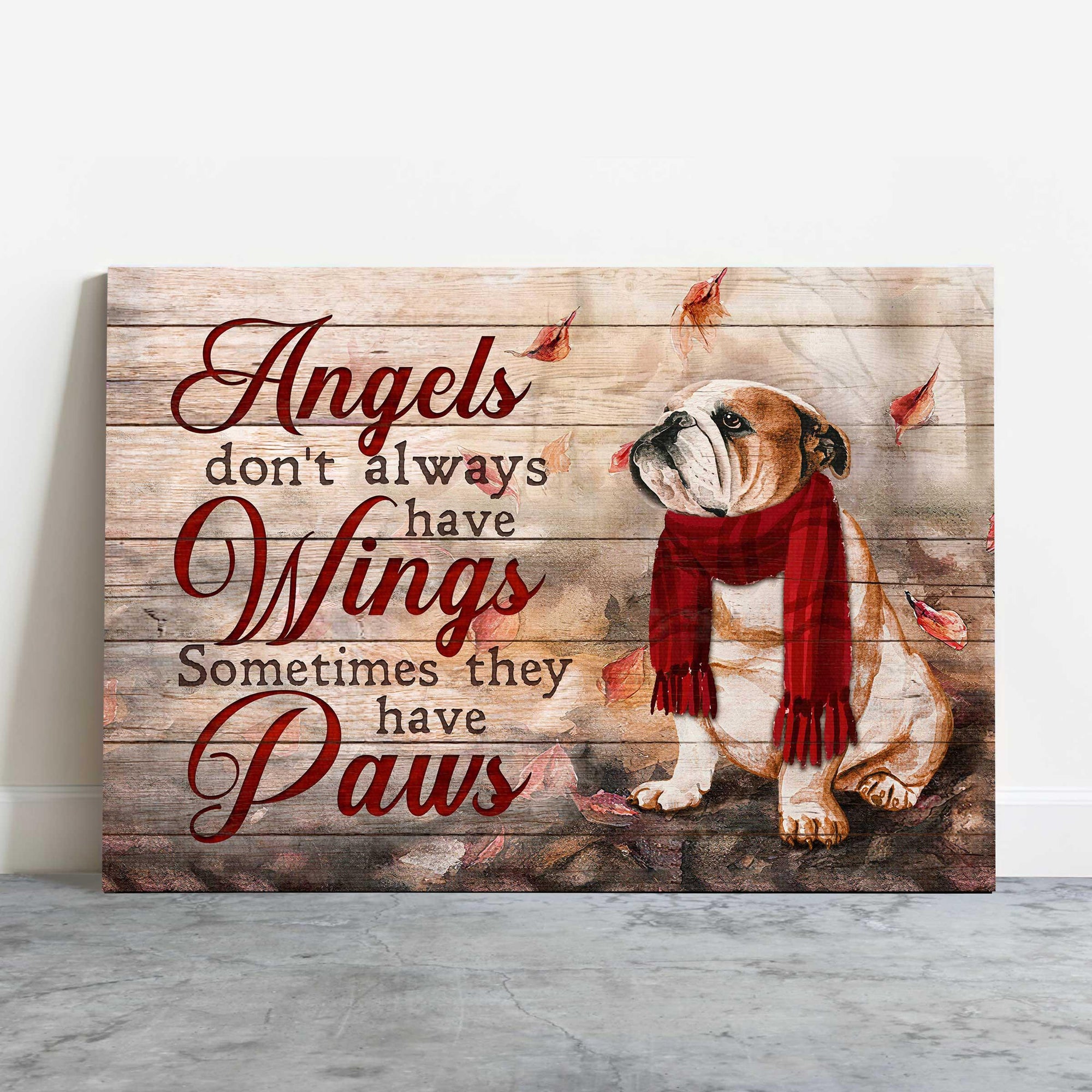 Bulldog Landscape Canvas - Bulldog Angels Don’t Always Have Wings, Sometimes They Have Paws - Memorial Gift For Bulldog Lovers, Dog Lovers, Owners - Amzanimalsgift