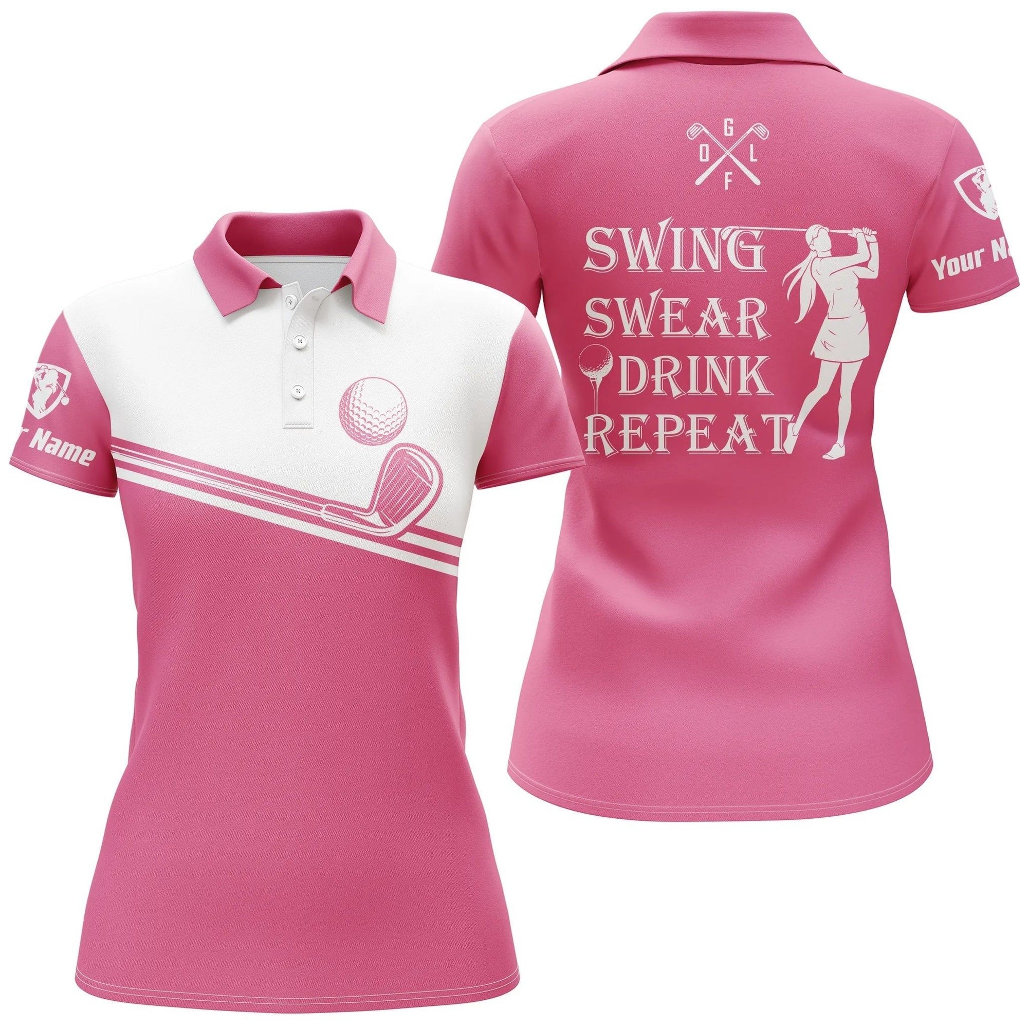 Customized Golf Women Polo Shirt,  Personalized Swing Swear Drink Repeat Custom Name Pink White Shirts - Perfect Gift For Ladies, Golf Lovers, Golfers