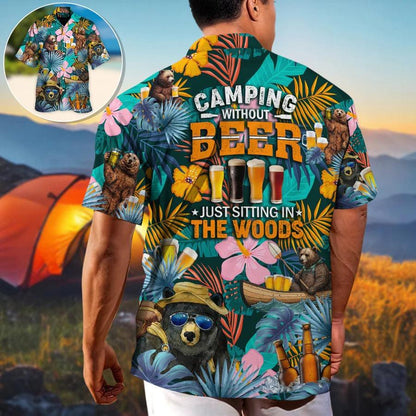 Camping Aloha Shirt, Camping Funny Bear Hawaiian Shirt For Summer, Camping Without Beer Aloha Shirt - Perfect Gift For Men, Women, Camping Lover, Family - Amzanimalsgift