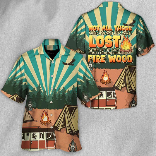 Camping Hawaiian Shirt, Camping Shirt For Summer, Camping Not All Those Who Wander Are Lost Aloha Shirt - Perfect Gift For Men, Women, Camping Lover - Amzanimalsgift