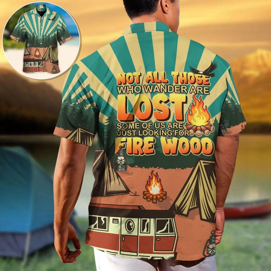 Camping Hawaiian Shirt, Camping Shirt For Summer, Camping Not All Those Who Wander Are Lost Aloha Shirt - Perfect Gift For Men, Women, Camping Lover - Amzanimalsgift