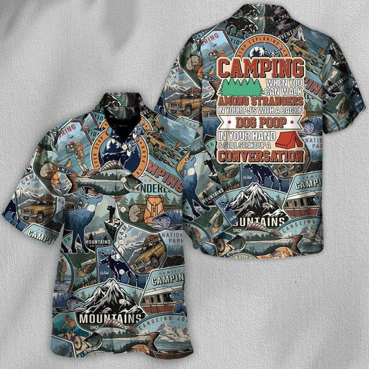 Camping Hawaiian Shirt, Camping You Can Walk Among Strangers Hawaii Shirt For Summer, Camping Aloha Shirt - Perfect Gift For Men, Women, Camping Lover - Amzanimalsgift