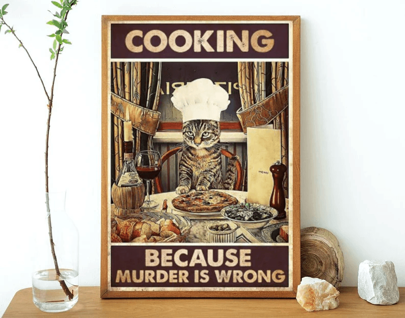 Cat Portrait Canvas - Cat Cooking Because Murder Is Wrong, Funny Cat - Perfect Gift For Cat Lovers, Cat Owners - Amzanimalsgift