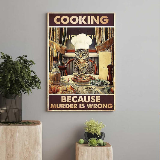 Cat Portrait Canvas, Cat Cooking Because Murder Is Wrong, Funny Cat Portrait Canvas, Premium Wrapped Canvas - Perfect Gift For Cat Owner, Family - Amzanimalsgift