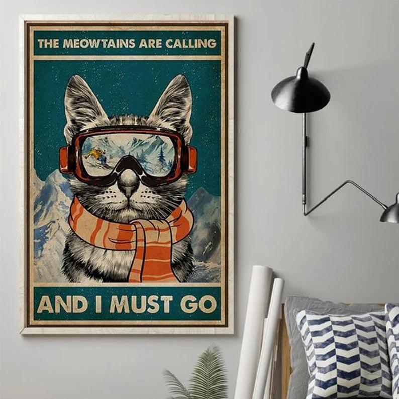 Cat Portrait Canvas - The Meowtains Are Calling and I Must Go, Funny Cat Canvas - Perfect Gift For Cat Lover, Friend, Family - Amzanimalsgift