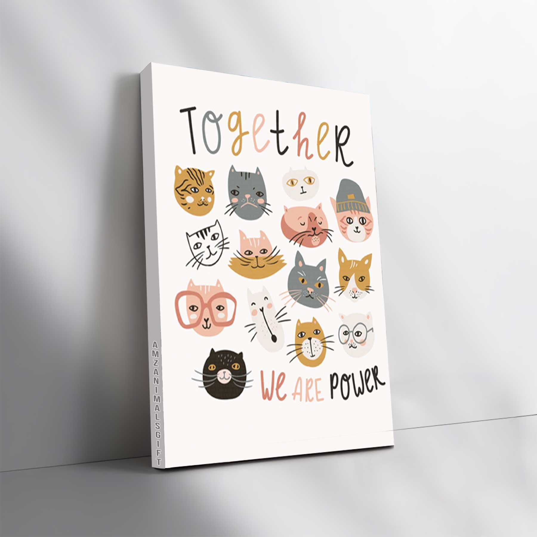 Cat Portrait Canvas - Together Power of Cats, Funny Cat Premium Wrapped Canvas - Gift For Family, Friends, Cat Lovers - Amzanimalsgift