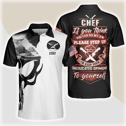 Chef Proud Skull Unisex Short Sleeve Polo Shirt, If You Think You Can Do My Job Chef Polo Shirt, Best Chef Shirt For Men - Amzanimalsgift