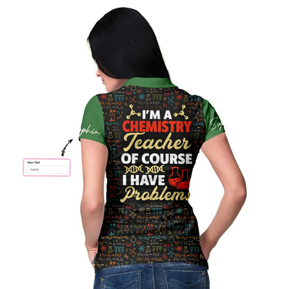 Chemistry Teacher Custom Name Women Polo Shirt, I Am A Chemistry Teacher Personalized Women Polo Shirts, Gift For Teacher's Day, Ladies - Amzanimalsgift
