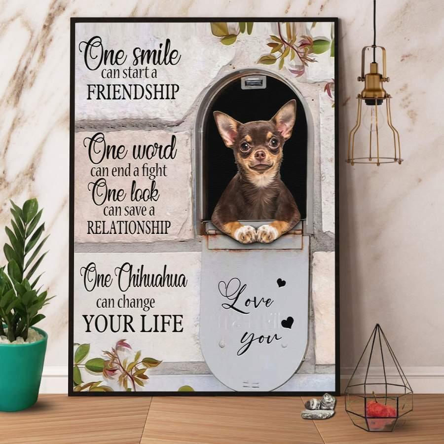 Chihuahua Portrait Canvas - One Chihuahua Can Change Your Life Love You Canvas - Perfect Gift For Chihuahua Lover - Amzanimalsgift