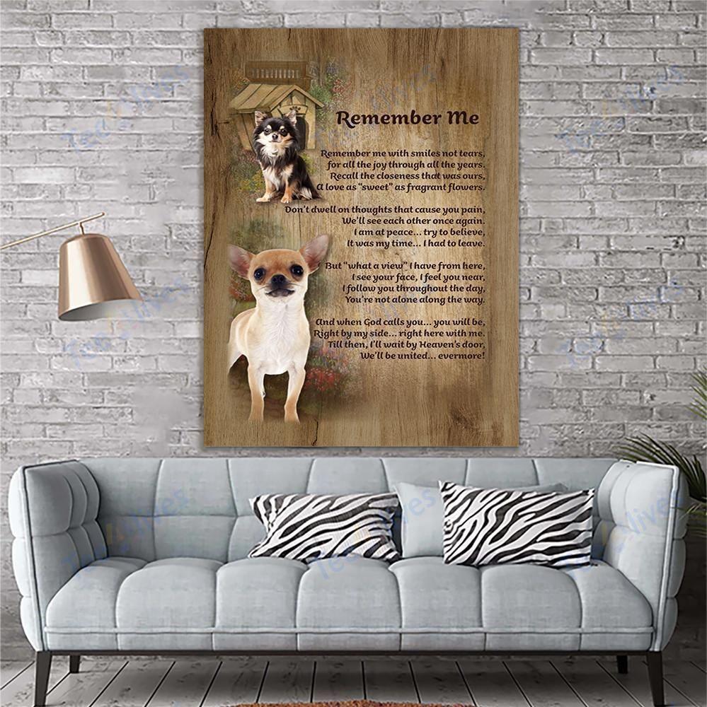 Chihuahua Portrait Canvas - Remember Me We'll Be United ... Evermore! Canvas - Perfect Gift For Chihuahua Lover, Friend, Family - Amzanimalsgift