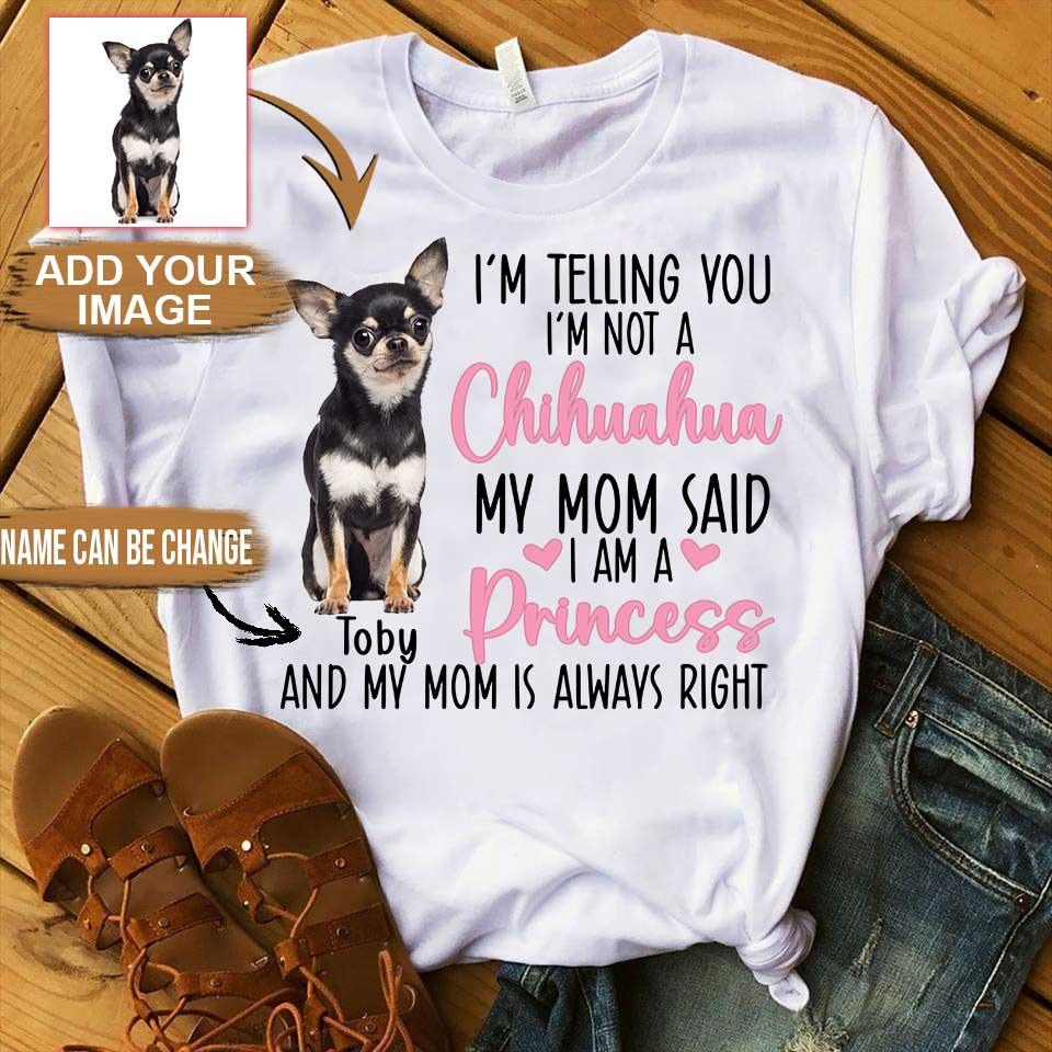 Chihuahua Unisex T Shirt Custom - Customize Name & Photo I'm Telling You I'm Not A Chihuahua Personalized Unisex T Shirt - Gift For Dog Lovers, Friend, Family - Amzanimalsgift
