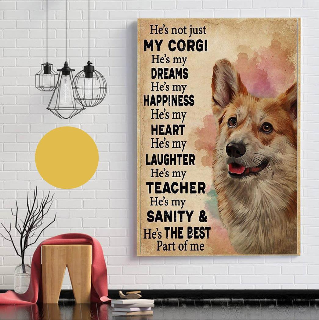 Corgi Portrait Canvas, He's Not Just My Corgi He's My Dreams He's My Happiness Canvas - Perfect Gift For Dog Lovers - Amzanimalsgift