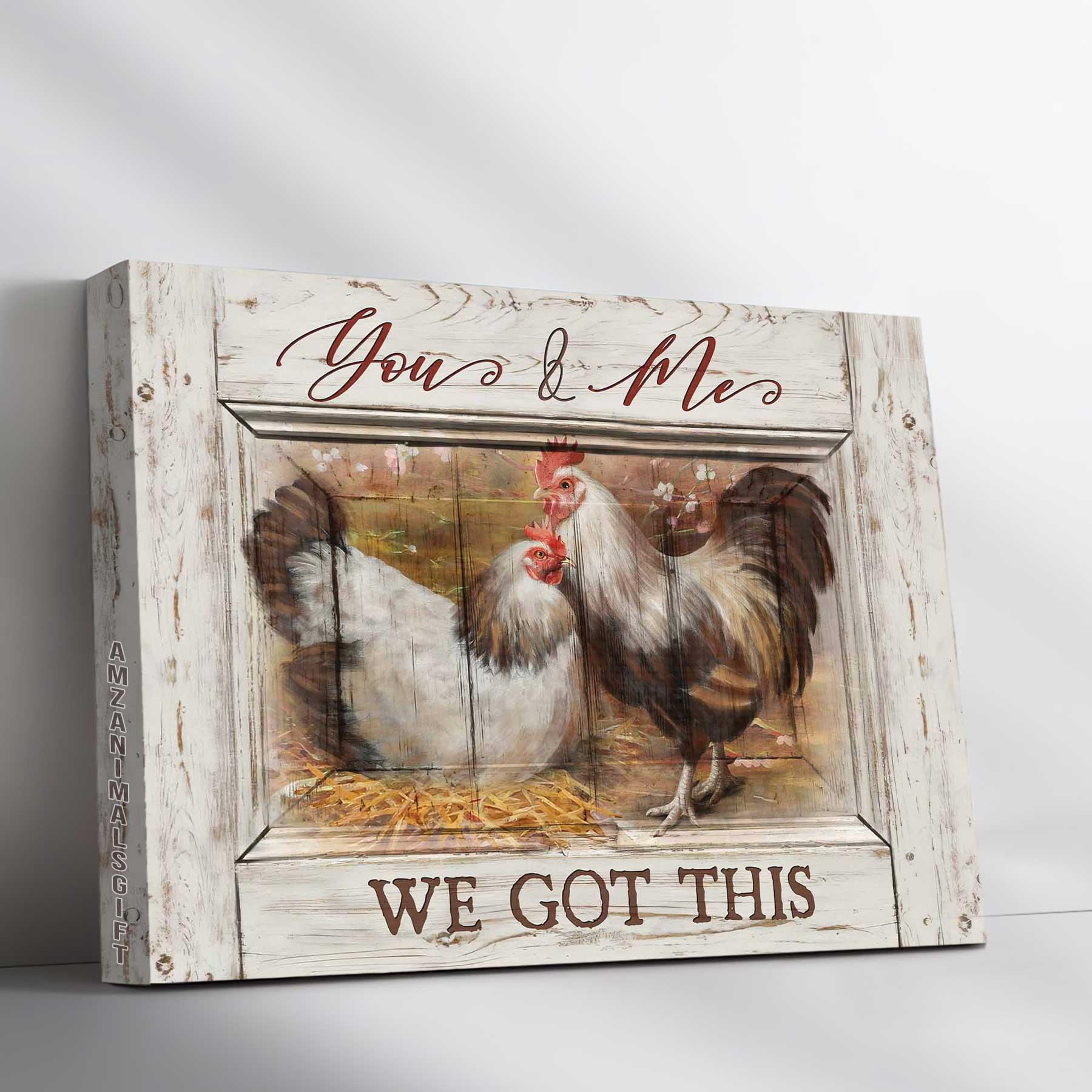 Couple Premium Wrapped Landscape Canvas - Couple Chicken, Farm Life, You & Me We Got This - Perfect Gift For Couple, Lovers, Farm Lovers - Amzanimalsgift