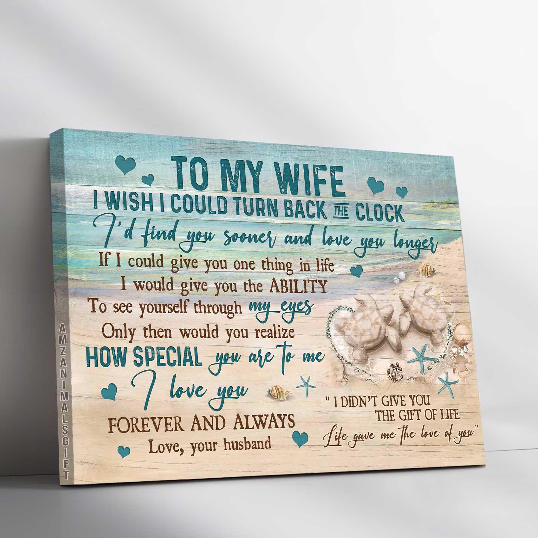 Couple Premium Wrapped Landscape Canvas - To My Wife, Sand Turtle, Sand Beach, Life Gave Me The Love Of You - Perfect Gift For Wife, Couple, Spouse - Amzanimalsgift