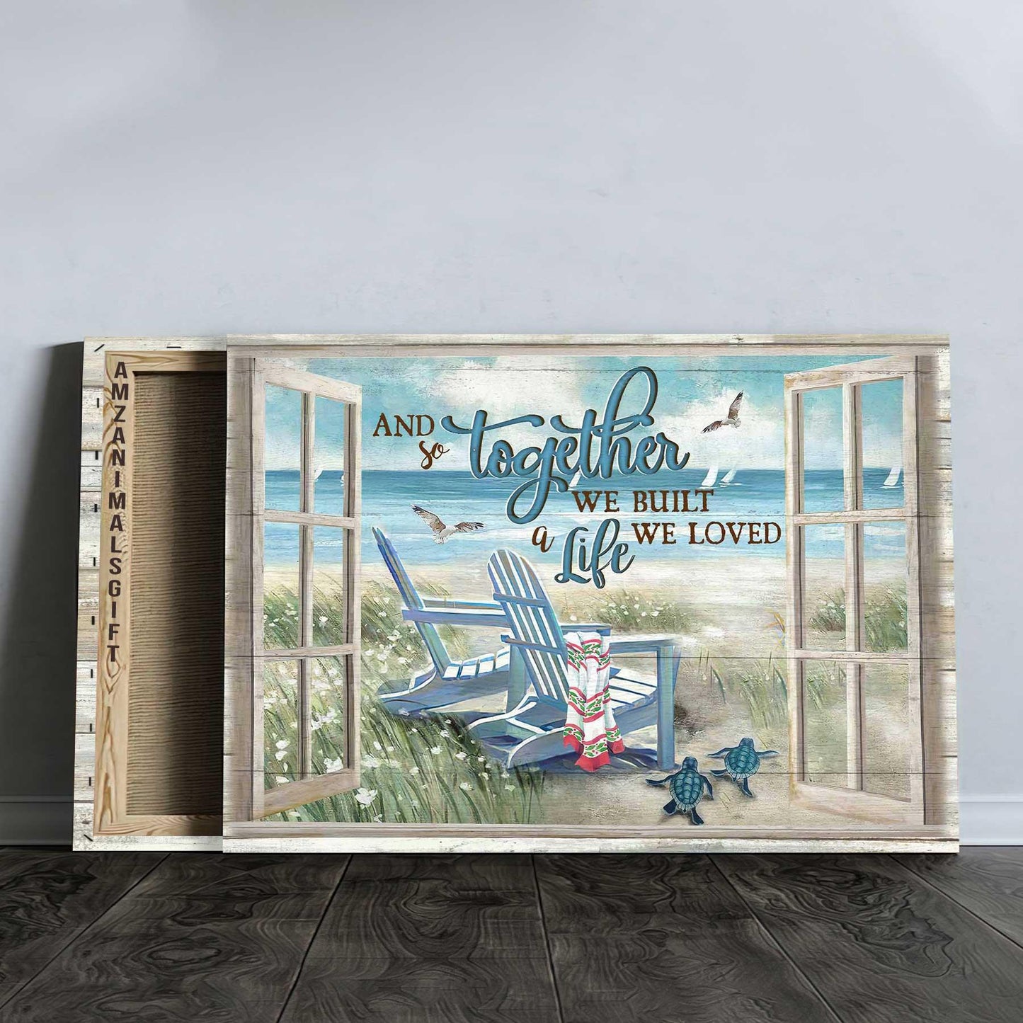 Couple Premium Wrapped Landscape Canvas - Window, Beach, Beach Chair - And So Together We Built A Life We Loved - Gift For Couple, Lovers - Amzanimalsgift