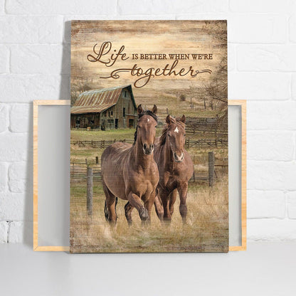 Couple Premium Wrapped Portrait Canvas - Running Horse, Meadow Land, Yellow Sunset, Life Is Better When We're Together - Gift For Couple, Lovers - Amzanimalsgift