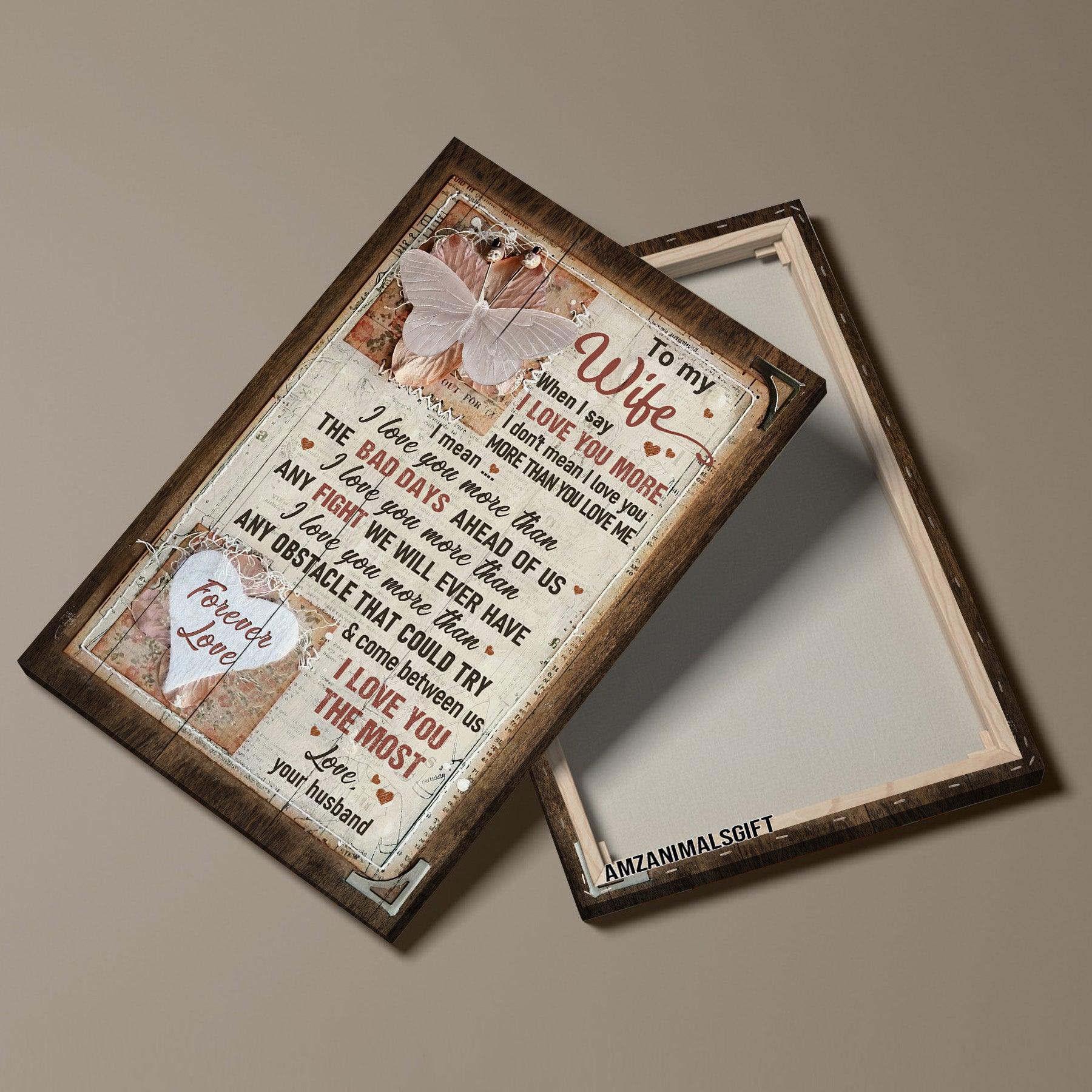 Couple Premium Wrapped Portrait Canvas - To My Wife, Butterfly, Happy Marriage, I Love You The Most - Perfect Gift For Wife, Couple, Spouse - Amzanimalsgift