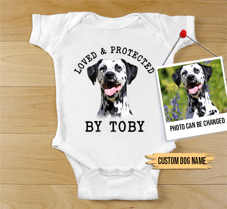 Custom Dalmatian Baby Onesies, Loved & Protected By Custom Dog Baby Onesies, Personalized Onesies, Newborn Onesies - Perfect Gift For Baby, Baby Gift Onesie - Amzanimalsgift