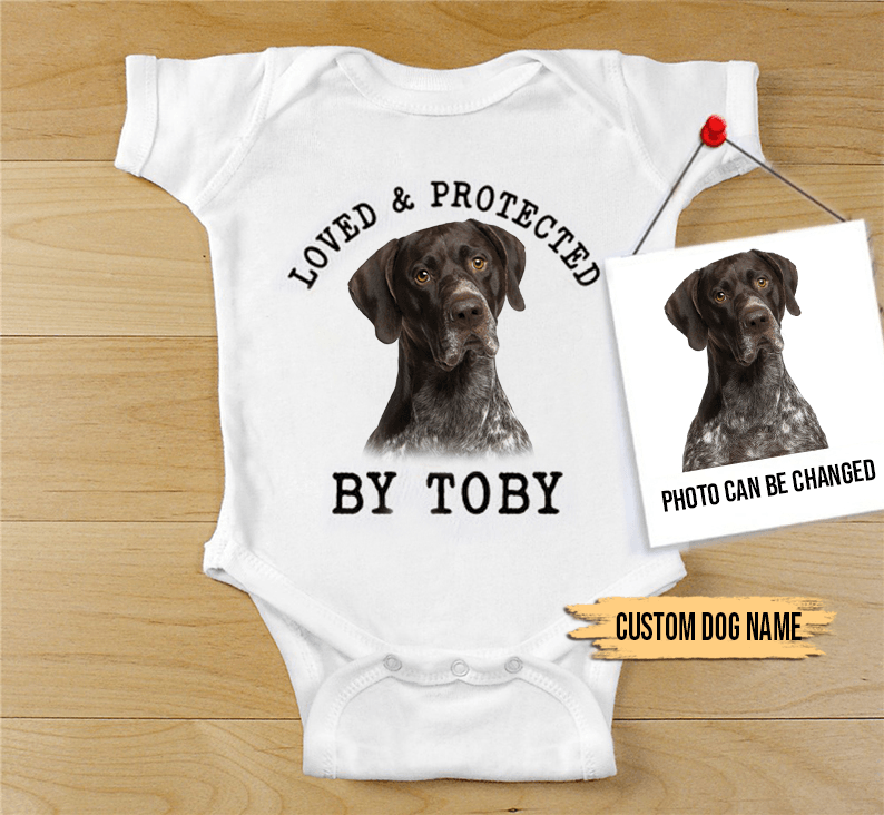 Custom German Shorthaired Pointer Baby Onesies, Loved & Protected By Custom Dog Newborn Onesies, Personalized Onesies - Perfect Gift For Baby, Baby Gift Onesie - Amzanimalsgift