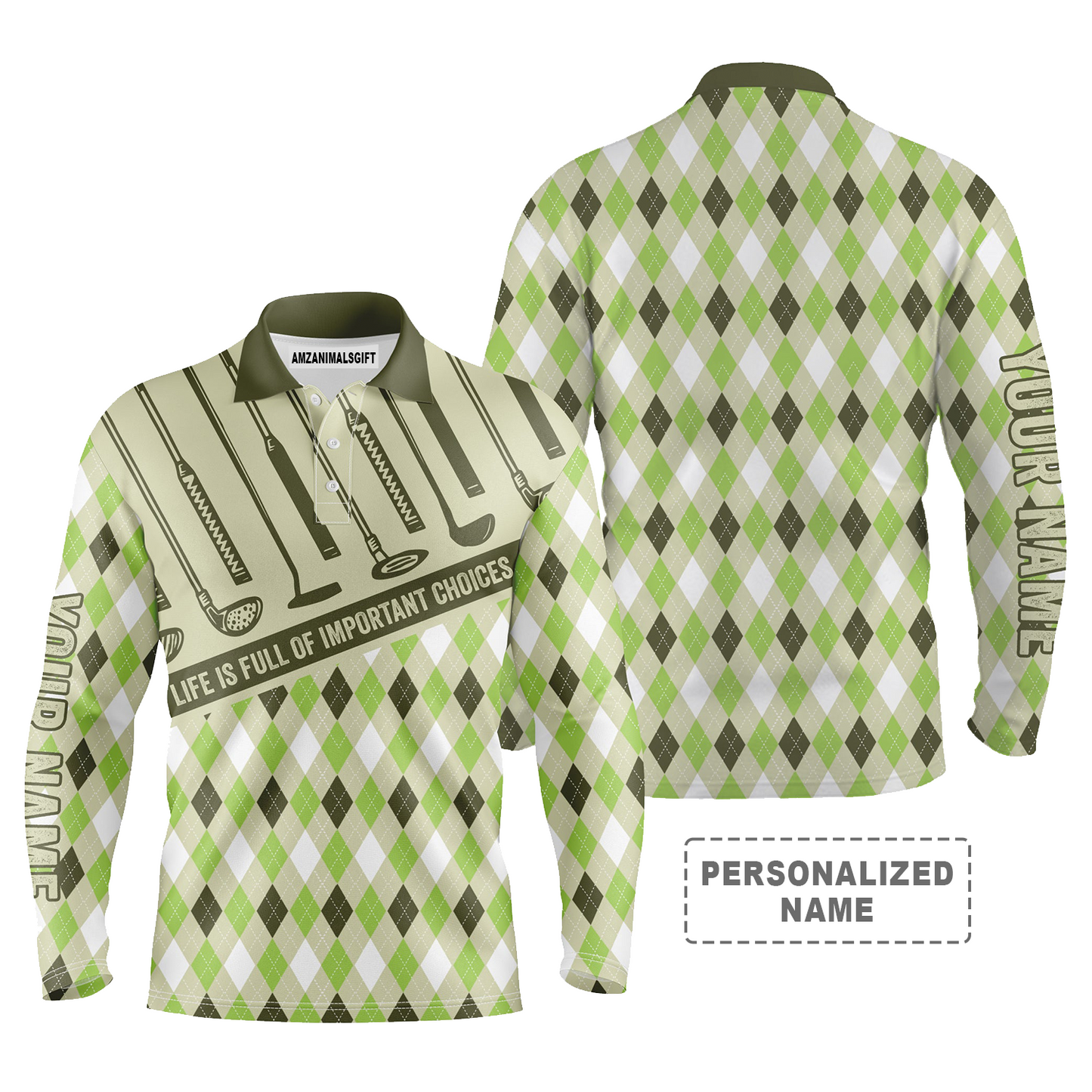 Golf Long Sleeve Polo Shirt For Men Argyle Pattern Customized Name Life Is Full Of Important Choices Perfect Golf Outfit For Golfers, Golf Lovers