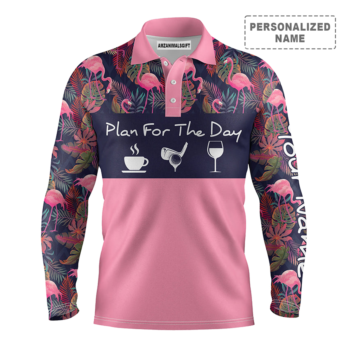 Plan Golf Coffee Wine Tropical Leaves Pink Flamingo Long Sleeve Polo Shirt Customized Name For Men, Personalized Golf Outfit For Golfers, Team