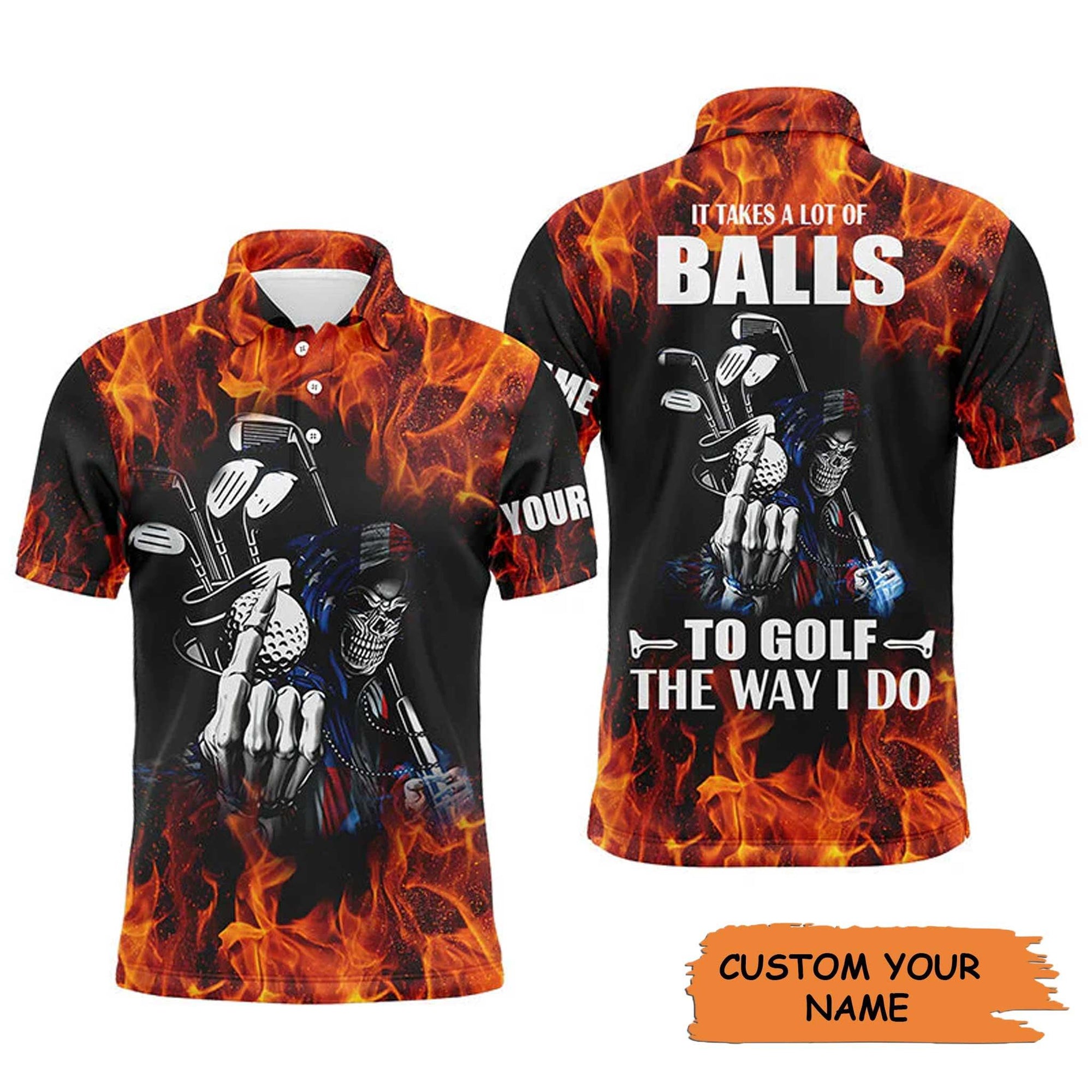 Custom Golf Men Polo Shirt - Custom Name Flame Skull Apparel, It Takes A Lot Of Balls To Golf The Way I Do Men Golf Polo Shirt - Perfect Polo Shirt For Men - Amzanimalsgift