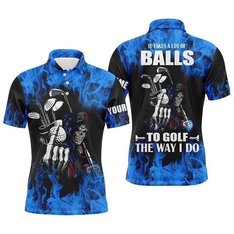 Custom Golf Men Polo Shirt - Custom Name Flame Skull Apparel, It Takes A Lot Of Balls To Golf The Way I Do Men Golf Polo Shirt - Perfect Polo Shirt For Men - Amzanimalsgift