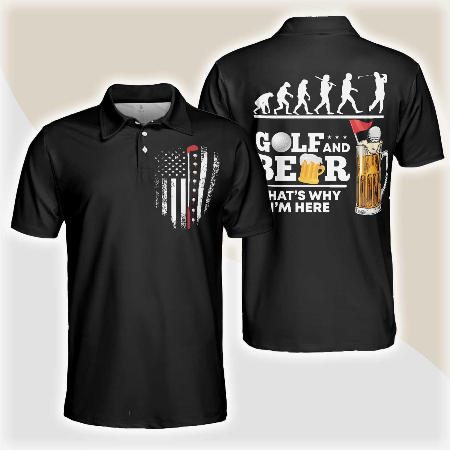 Custom Golf Men Polo Shirt - Golf Evolution American Flag Men Polo Shirt, Golf And Beer That Why I'm Here Polo Shirt - Perfect Polo Shirt For Men, Golfers - Amzanimalsgift
