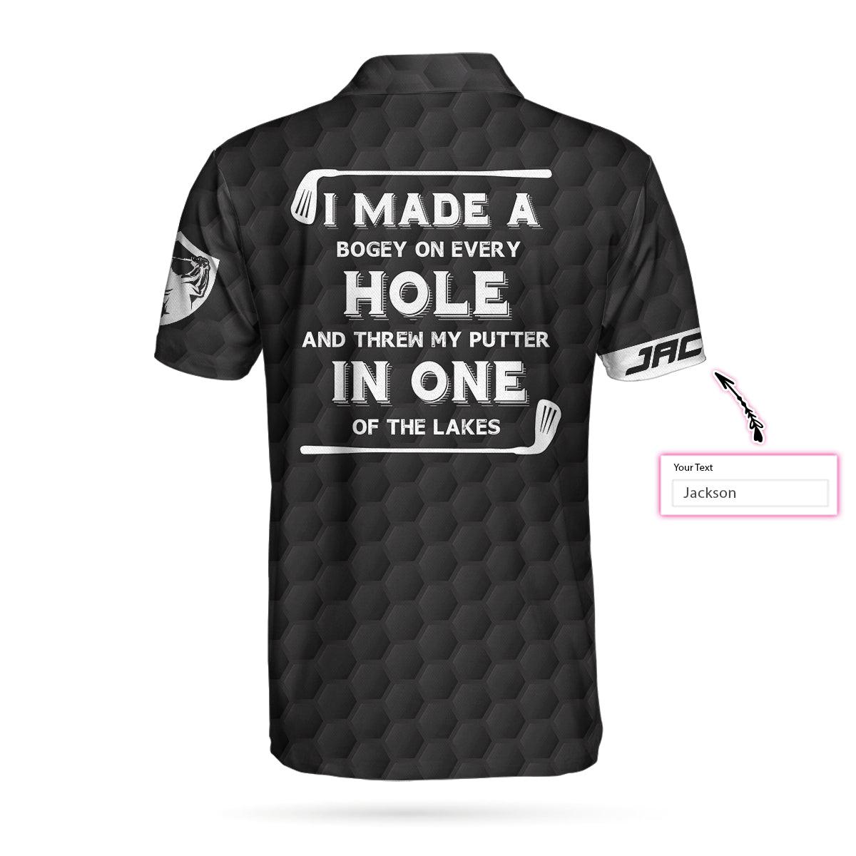 Custom Golf Men Polo Shirt - Personalized Golf Gift, I Made A Bogey On Every Hole Custom Men Golf Polo Shirt - Perfect Polo Shirt For Men, Golfers - Amzanimalsgift