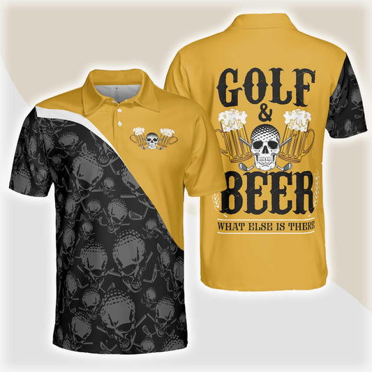 Custom Golf Men Polo Shirt - Skull Golf Men Polo Shirt, Golf & Beer What Else Is There Shirt For Male Players, Golf Gift For Beer Lovers - Amzanimalsgift