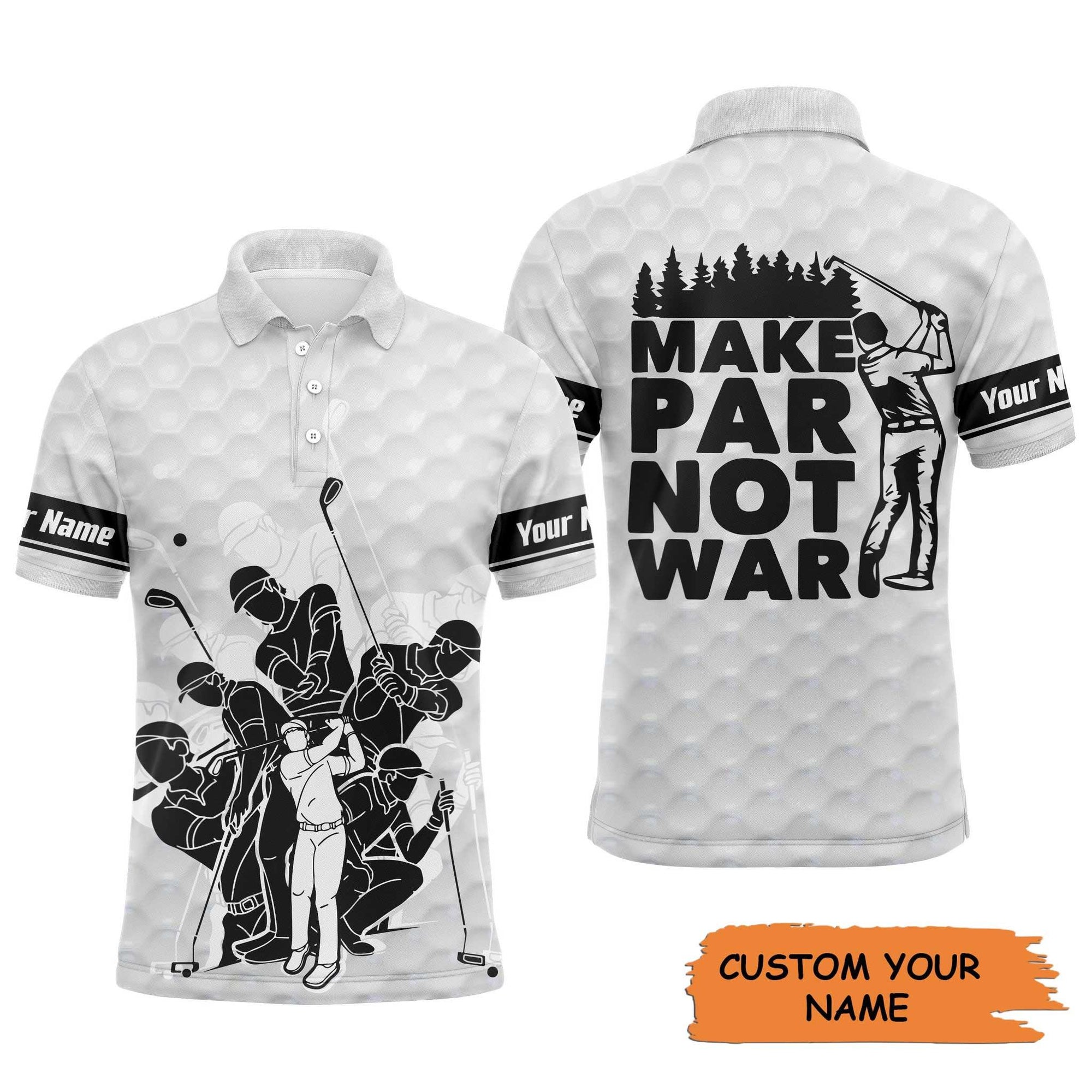 Custom Golf Men Polo Shirt - Team Golfing White Apparel, Make Par Not War Golf Men Polo Shirt - Perfect Polo Shirt For Men, Golfers - Amzanimalsgift