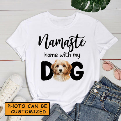 Custom Pet Dog Unisex T Shirt - Namaste Home With My Dog Personalized Unisex T Shirt - Gift For Dog Lovers, Friend, Family - Amzanimalsgift