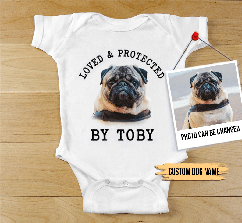 Custom Pug Baby Onesies, Loved & Protected By Custom Dog Newborn Onesies, Personalized Onesies - Perfect Gift For Baby, Baby Gift Onesie - Amzanimalsgift