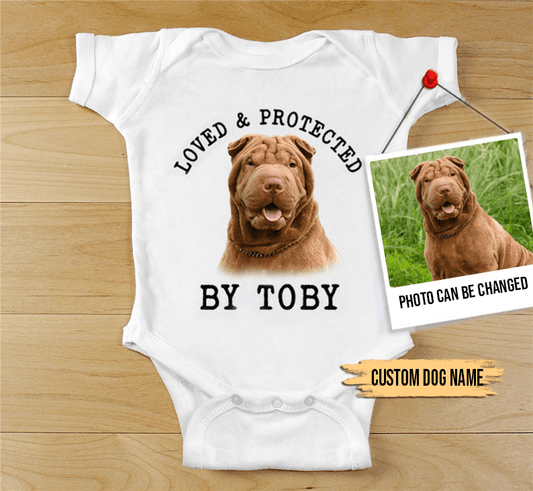 Custom Shar Pei Baby Onesies, Loved & Protected By Custom Dog Newborn Onesies, Personalized Onesies - Perfect Gift For Baby, Baby Gift Onesie - Amzanimalsgift